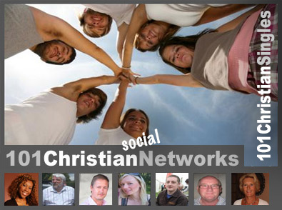 101ChristianSocialNetworks.org - the world's best loved top social network for Christians!